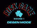 Risk Game - Degen Mode