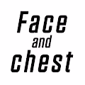 Face + chest
