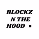 Blockz N The Hood