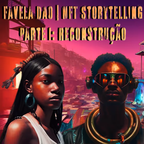 Favela DAO | Storytelling Series