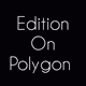 Edition on Polygon