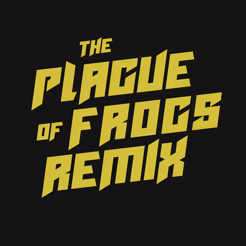 The Plague of Frogs Remix