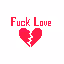 fuck love.