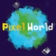 P I X E L W O R L D