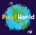 P I X E L W O R L D