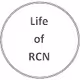 Life of RCN