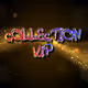 Collection VIP