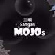 Sangan MOJOs