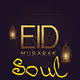 EID MUBARAK SOUL
