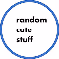 Random Cute Stuff