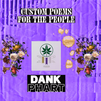 People Prompted Poems by Dank PHART The Pirate Poet