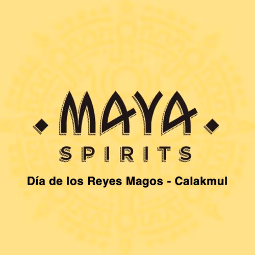 Dia de los Reyes Magos - Calakmul