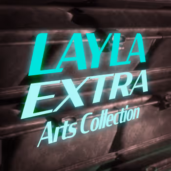 LAYLA EXTRA Arts Collection