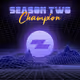 Season 2 Champion.