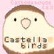 Castella Birds