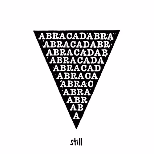 ABRACADABRA by Still