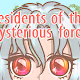 Residents of the mysterious forest