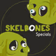 SkelBones Specials