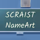 Scraist NameArt
