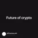 Future of crypto V2
