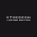 ETHEREUM Limited Edition
