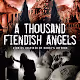 A Thousand Fiendish Angels