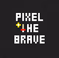 PIXEL THE BRAVE