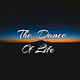 TheDance Of Life