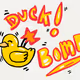 Duck Bomb by OL DIRTY CEREAL
