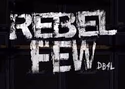 REBEL FEW
