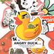 ANGRY DUCKS