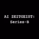 AI Zeitgeist: Series-B