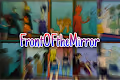 Front of the Mirror