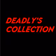 DEADLYS COLLECTION