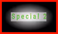 Special 2