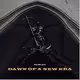 Dawn of a New Era
