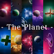 - The Planet -