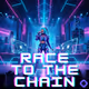 Race to the Chain