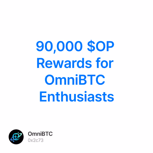 90,000 $OP Rewards for OmniBTC Enthusiasts