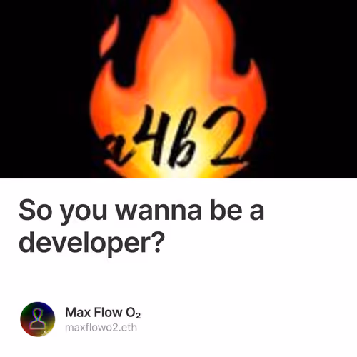 So you wanna be a developer?