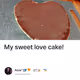 My sweet love cake!