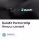 BulletX Partnership Announcement