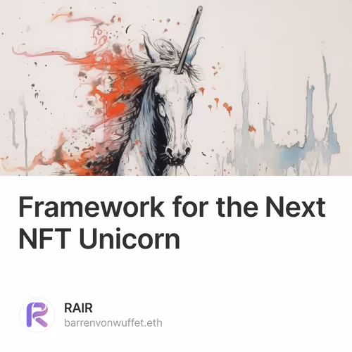 Framework for the Next NFT Unicorn