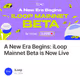 A New Era Begins: iLoop Mainnet Beta is Now Live