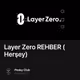 Layer Zero REHBER (Herşey)