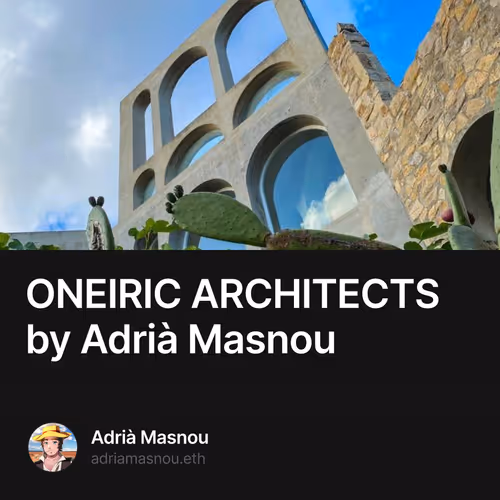 ONEIRIC ARCHITECTS by Adrià Masnou