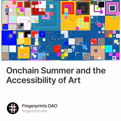 Onchain Summer and the Accessibility of Art