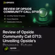 Review of Opside Community Call 0713: Unveiling Opside's Progress, Future Objectives, and