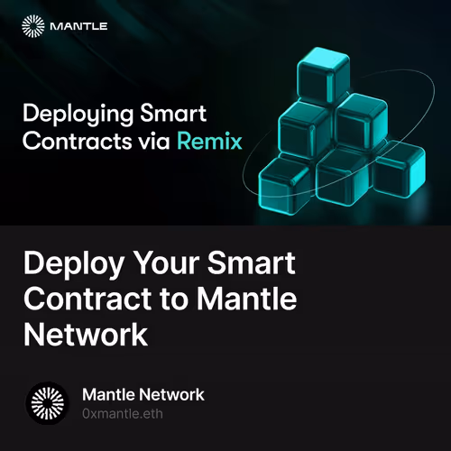 Deploy Your Smart Contract to Mantle Network