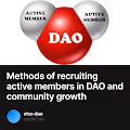 Methods of recruiting active members in DAO and community growth